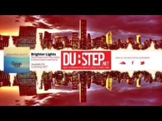 Dubstep.NET: Reeves Raymond - Brighter Lights ft. Alex Staltari & Diana (Culture Code Remix)
