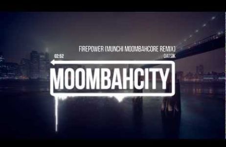 Datsik - Firepower (Munchi Moombahcore Remix)