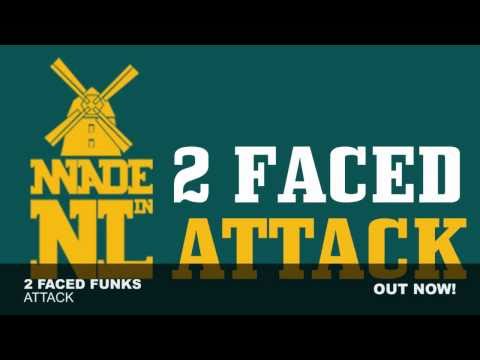 2 Faced Funks - Attack (Original Mix)